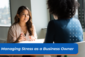 Managing Stress as a Business Owner