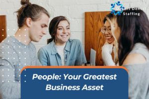 People - Your Greatest Business Asset
